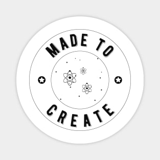 Made to create - Law of attraction Magnet